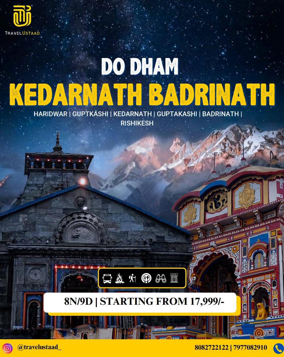 DO DHAM - Kedarnath & Badrinath